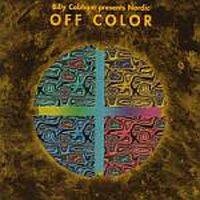 Billy Cobham : Nordic - Off Color